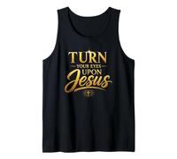 Turn Your Eyes Upon Jesus - Christian Faith Evangelism Camiseta sin Mangas