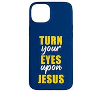 Turn Your Eyes Upon Jesus - Passover Easter Christian Faith Carcasa para iPhone 15 Plus