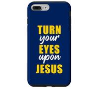 Turn Your Eyes Upon Jesus - Passover Easter Christian Faith Carcasa para iPhone 7 Plus/8 Plus