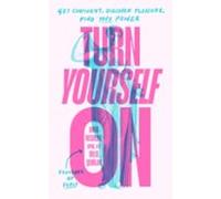 Turn Yourself On
