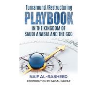 Turnaround/Restructuring Playbook in the Kingdom of Saudi Arabia and the GCC