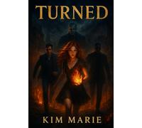 Turned: A supernatural transformation, a brutal betrayal, a war rising from the shadows (The Venemousai Chronicles)
