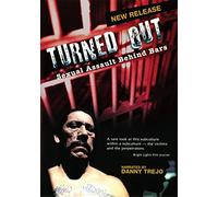 Turned Out: Sexual Assault Behind Bars [USA] [DVD]