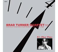 Turner Brad - It's That Time