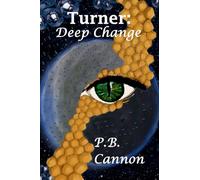 Turner: Deep Change: 5 (Spaceships and Magic)
