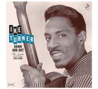 Turner Ike - Down & Out: Ike Turner Recordings 1951-59 [Vinilo]