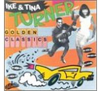 Turner, Ike & Tina - Golden Classics [Vinilo]