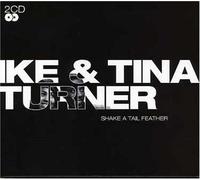 Turner, Ike & Tina - Shake a Tail Feather