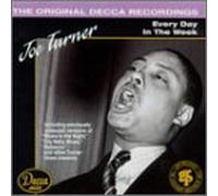 Turner, Joe - Everyday in the Week