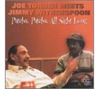 Turner, Joe - Patcha All Night Long