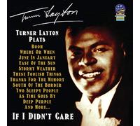 Turner Layton - If I Didn't Care