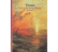 Turner: L'incendie de la peinture