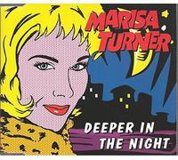 Turner,Marisa - Deeper in The Night [Import]