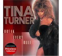 Turner, Tina - Break Every Rule