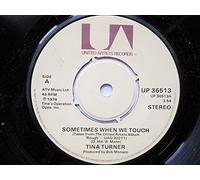 Turner, Tina Sometimes When We Touch 7" United Artists UP 36513 EX 1978