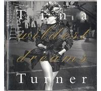 Turner Tina - Wildest Dreams