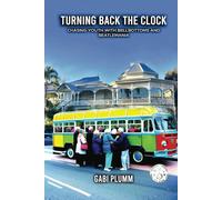 Turning Back the Clock: Chasing Youth with Bellbottoms and Beatlemania (The Scandals Trilogy)