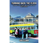 Turning Back the Clock: Chasing Youth with Bellbottoms and Beatlemania (The Scandals Trilogy)