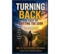 Turning Back: The Cost of Quitting Too Soon