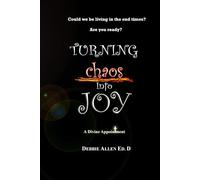 TURNING CHAOS INTO JOY: A Divine Appointment