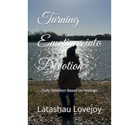 Turning Emotions into Devotion: Daily Devotion Based on Feelings