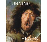 Turning Heads: Rubens, Rembrandt and Vermeer