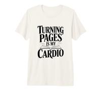 Turning Pages es mi Amante de los Libros de Cardio Camiseta Premium