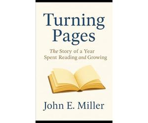 Turning Pages: One Year, Twelve Books, a Lifetime of Growth