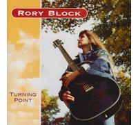 Turning Point by Rory Block (1998-01-01)