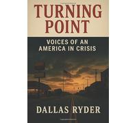 Turning Point: Voices of an America in Crisis
