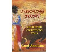 Turning Point: Vol. 3 (Short Story Collection Series)
