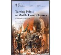 Turning Points in Middle Eastern History (Great Courses) (Teaching Company) DVD course No. 8340