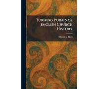 Turning Points of English Church History