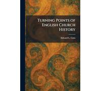 Turning Points of English Church History