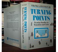 Turning Points: Treating Families in Transition and Crisis (Norton Professional Book)