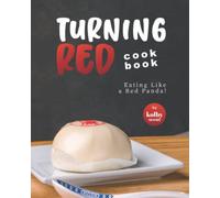 Turning Red Cookbook: Eating Like a Red Panda!