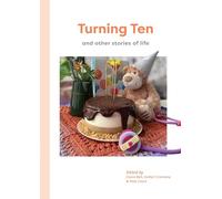 Turning Ten and Other Stories of Life