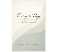 Turning the Page: A Guided Journal for Women After a Breakup or Divorce