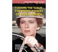 Turning the Tables: The Short Stories of Helen Nielsen