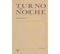 Turno de noche | Ibrahim Aslán