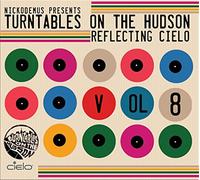 Turntables on Hudson - Turntables On The Hudson: Reflecting Cielo