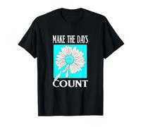 Turquesa Don't Count The Days Gráfico Turquesa Camiseta