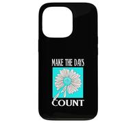 Turquesa Don't Count The Days Gráfico Turquesa Carcasa para iPhone 13 Pro