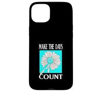 Turquesa Don't Count The Days Gráfico Turquesa Carcasa para iPhone 15 Plus