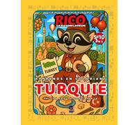 Turquie - Livre de coloriage éducatif pour enfants (5-10 ans) | Les Voyages de Rico le Raton Laveur - Volume 1