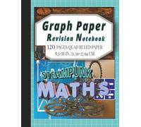 Turquoise Bright Steampunk Maths Revision Graph Paper Notebook: Victorian Copper & Turquoise Design | 1 cm Quad Ruled Grid | 120 Pages (8.5×11 in / ... for GCSE Maths, Geometry & Engineering Notes
