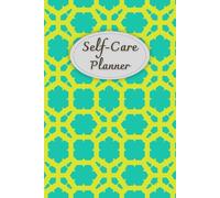 Turquoise & Lemon Yellow Cover: Self-Care Planner for daily reflection, planning, and restoring your inner peace, to help you stay on top of your ... mental well-being, 120 pages, Size 6” x 9”.
