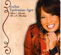 Turrentine-Agee, Evelyn - There's Gonna Be a Meeting