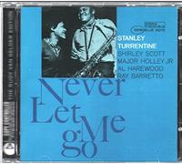 Turrentine Stanley - Never Let Me Go