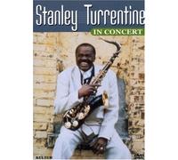 Turrentine, Stanley - Stanley Turrentine - In Concert [USA] [DVD]
